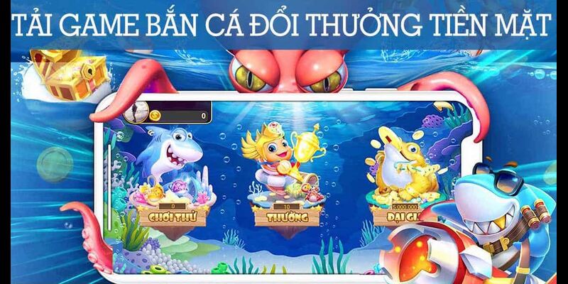 Bật Mí Cách Tải Game Bắn Cá Đổi Thưởng Tiền Mặt Nhanh Chóng 1 tai game ban ca doi thuong tien mat 2